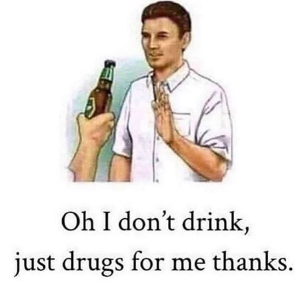 Just drugs for me thanks