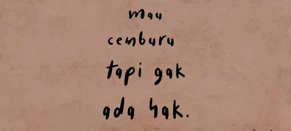 kata2bijak's tweet photo. Ada yang pernah begini?
Mau cemburu tapi ga ada hak https://t.co/5QDcmCVhXH