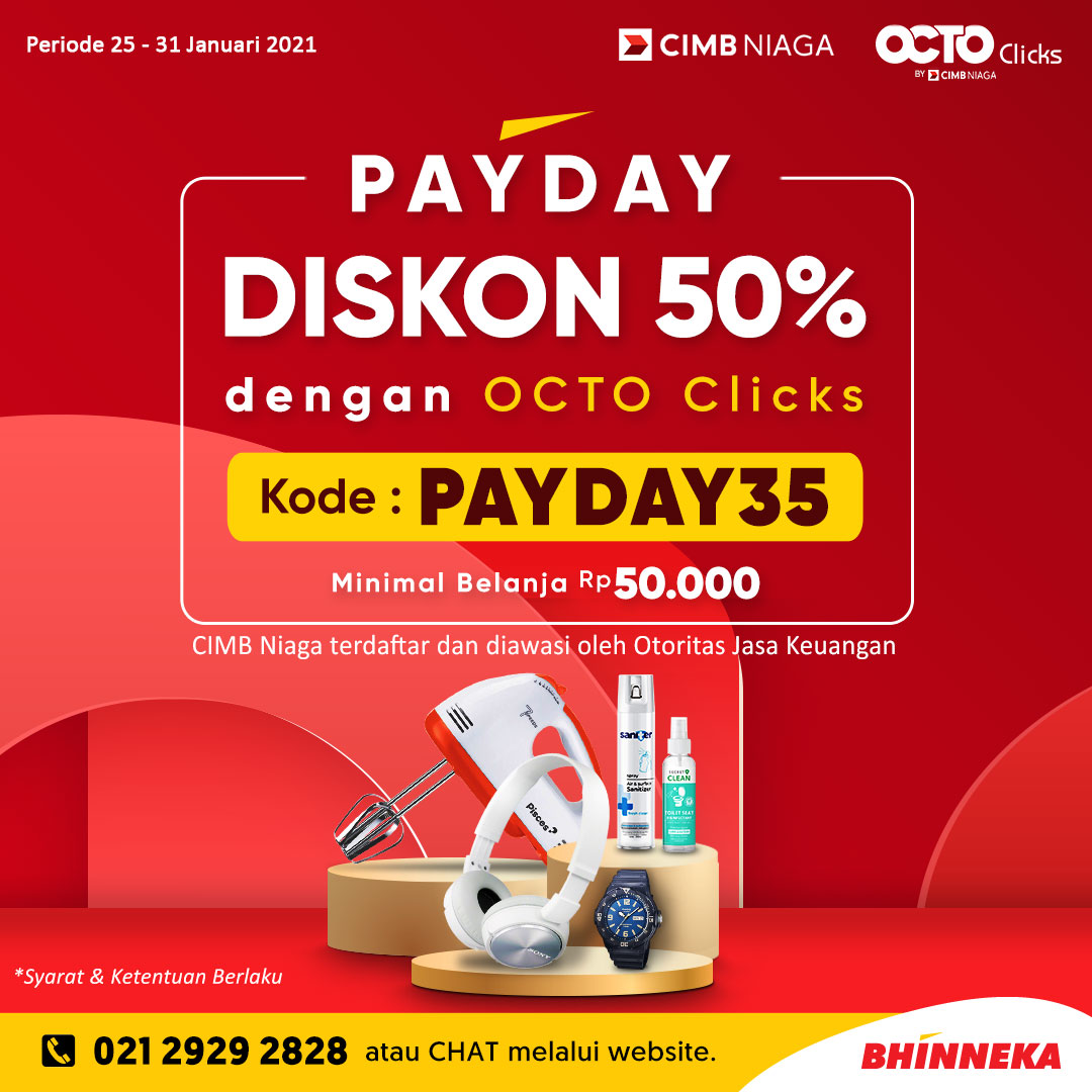 bhinneka's tweet photo. Ada kabar gembira nih buat kamu pengguna #OctoClicks @CIMBNiaga. Ada #diskon 50% spesial untuk kamu dengan masukin kode PAYDAY35 pas belanja di BHINNEKA. Buruan deh cek info selengkapnya di https://t.co/0dXduIKe3o
#PromoJanuari #PromoBank #BelanjaBisnisJadiPraktis #InfoPromo https://t.co/IvpaBiFDjm