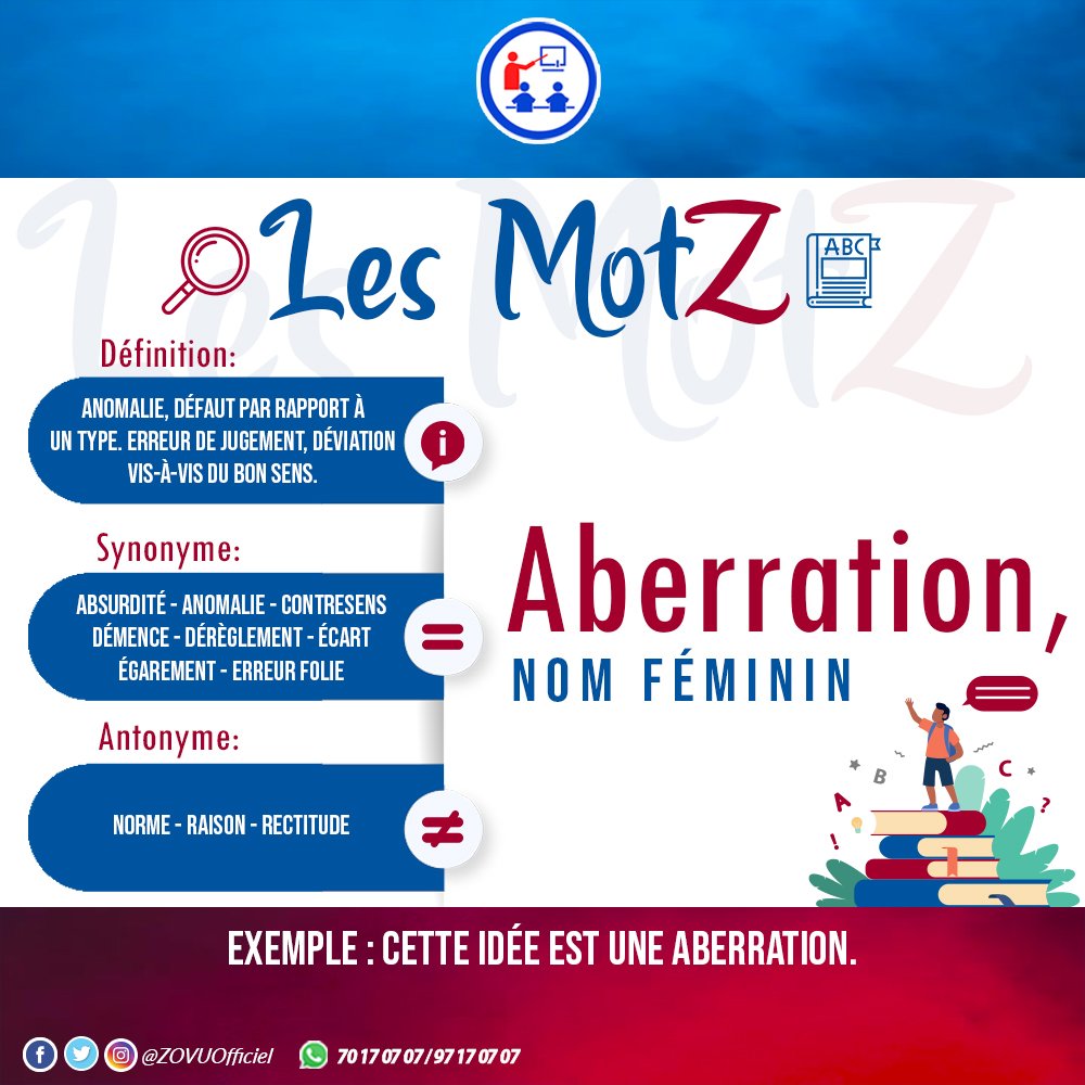 ZOVUOfficiel's tweet photo. Salut les #Assah ! Nous espérons que ce tout nouveau numéro des Motz vous trouvera en pleine forme, le mot du jour est « Aberration », allons-y !
#ZOVU #motZ #Education #Savoir #Togo #Team228 #Afrique https://t.co/eL3EorbFg5