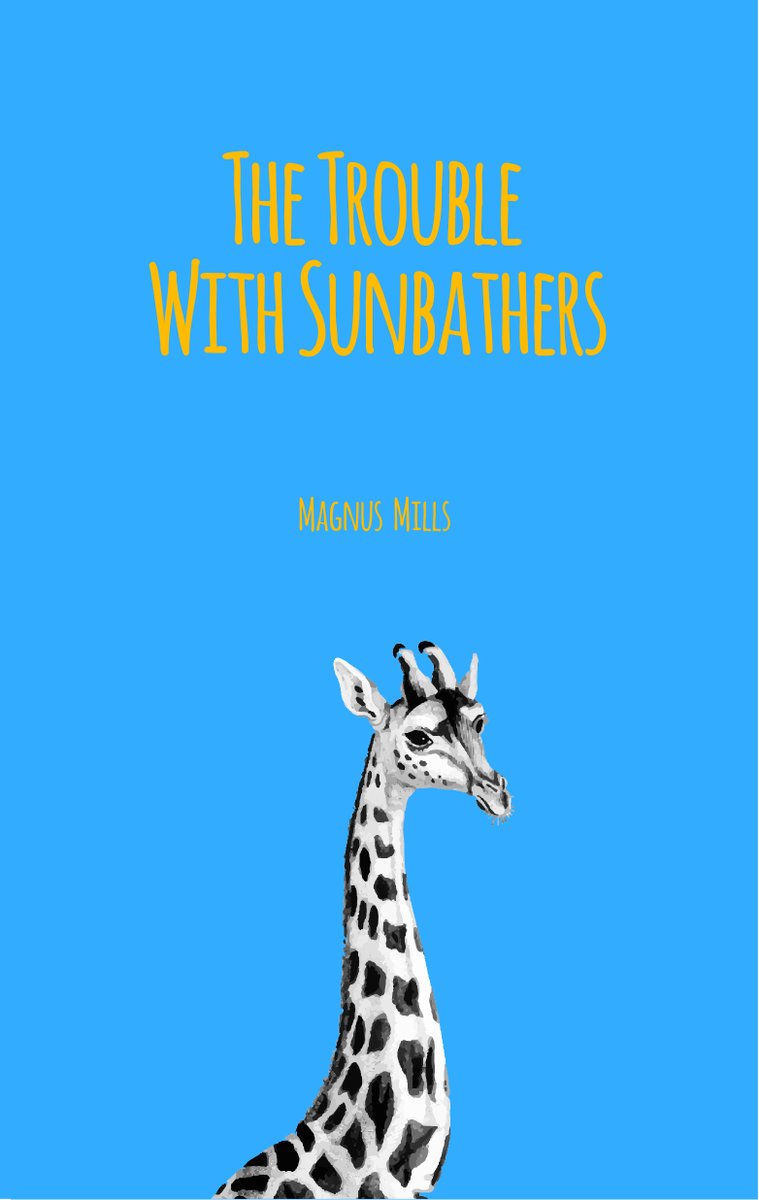 My new book The Trouble With Sunbathers is out now and available to buy. #magnusmills #magnus_mills #writer #author #novelist #newbook #thetroublewithsunbathers #girlonanelephant