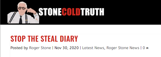 If you ever wanted to know who *exactly* Stone was working with. Look no further than his OWN "Stop The Steal Diary" on his website from 12/30/2020. https://stonecoldtruth.com/stop-the-steal-diary/