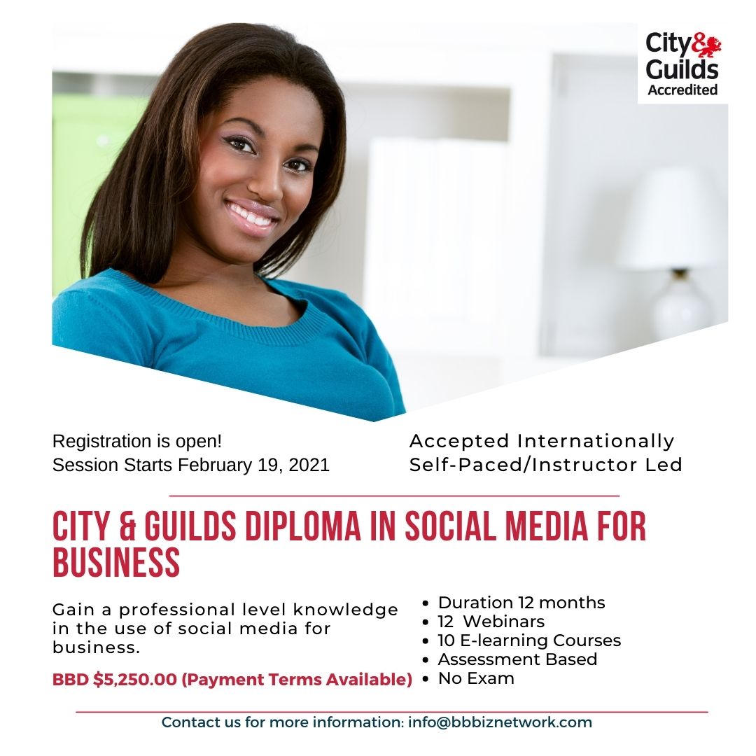 bbbiznetwork's tweet photo. Registration is open - City &amp; Guilds Diploma in Social Media for Business
.
Session starts February 19,2021 
*Flexible payment plans available.
Cost BBD $5,250.00
.
BB Biz Network
info@bbbiznetwork.com
.
#cityandguilds #onlinecourse #elearning #ondemand #certificate https://t.co/o1Zkt5rZaZ