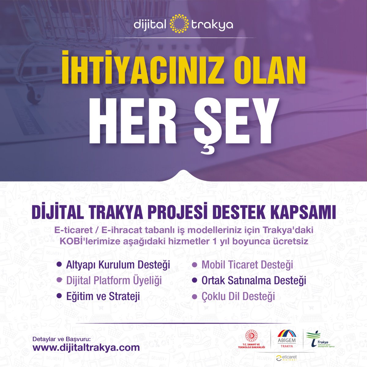 Güvenilir E ticaret ve E ihracat yapabilmek için ihtiyacınız olan her şey... Başvuru ve detaylar için:
dijitaltrakya.com
#dijitaltrakya #dijitalplatform #trakyanindijitalgucu #trakyanindijitalpazari #ticaretinkolayhali #kepenkleriaciyoruz #mobilticaret
#ortaksatinalma