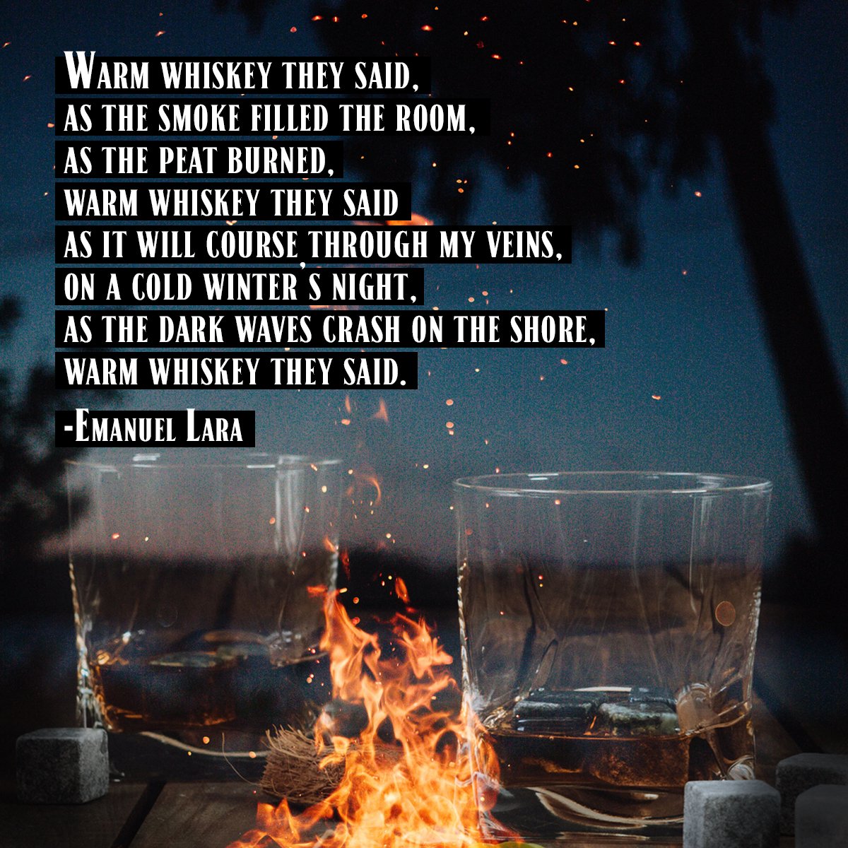 EmanuelWrites's tweet photo. Warm whiskey they said, as the smoke filled the room, as the peat burned, warm whiskey they said as it will course through my veins, on a cold winter’s night, as the dark waves crash on the shore, warm whiskey they said. 

#poetry #whisky #whiskey #whiskylover #poem @McConaughey https://t.co/kEBTFtdET8