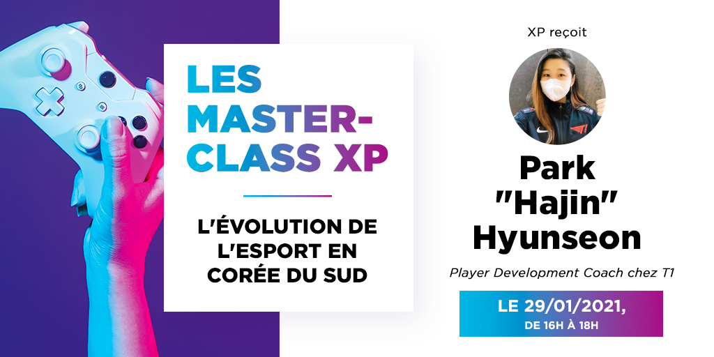 📢 Les #Masterclass XP

Nous avons le plaisir de recevoir <a href="/HajinsunTV/">Hajin 🌻</a>, Player Development Coach chez T1, pour une Masterclass autour de l'évolution de l'esport en Corée du Sud 🇰🇷

📅 Le 29 janvier 2021 
🕔 De 16:00 à 18:00
📍 Campus de Lille