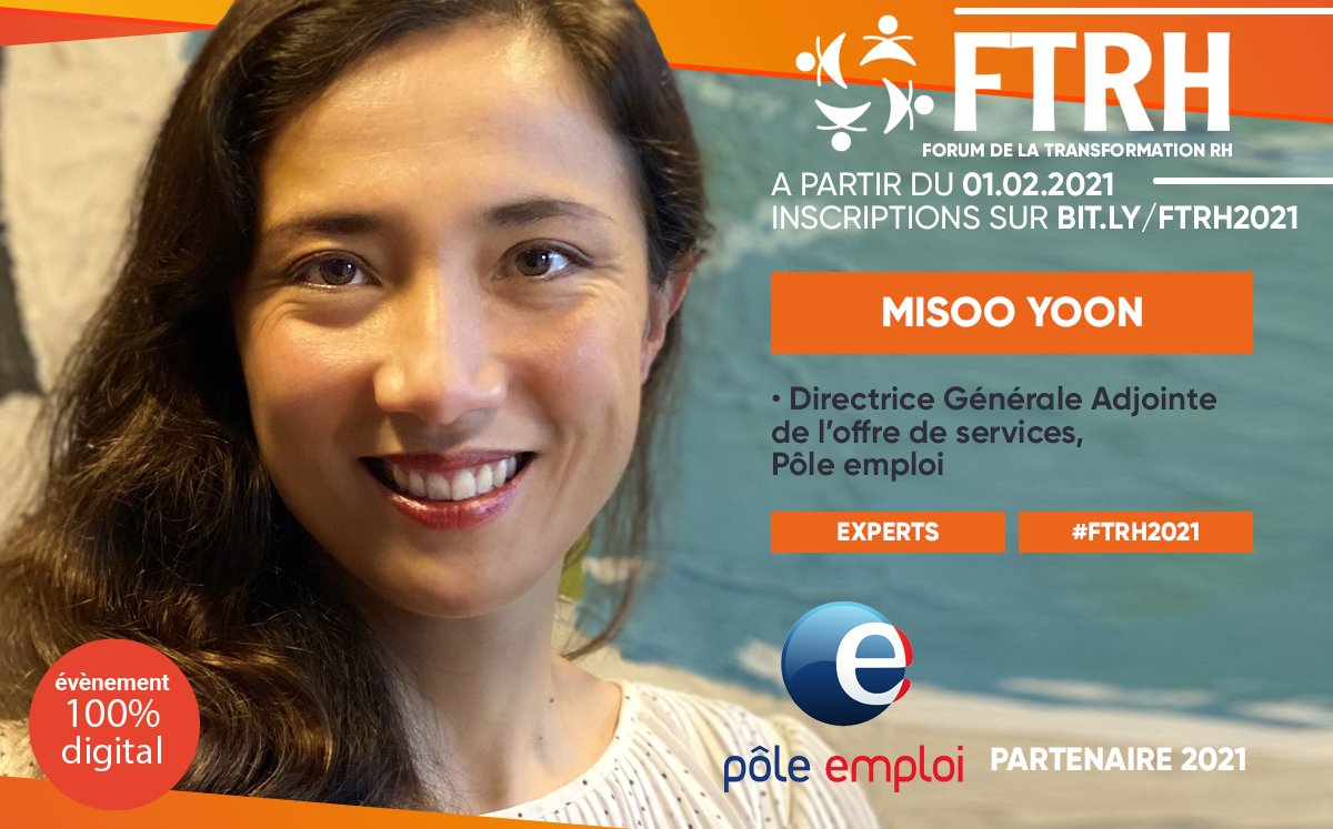 #FTRH2021 - Misoo Yoon, Directrice Générale Adjointe de l’offre de services Pôle emploi (Partenaire 2021), sera présente au <a href="/FtrhDe/">FTRH-FORUM DE LA TRANSFORMATION RH</a>.
• Biographie : lnkd.in/eSKRKkD
• Inscriptions >> bit.ly/FTRH2021