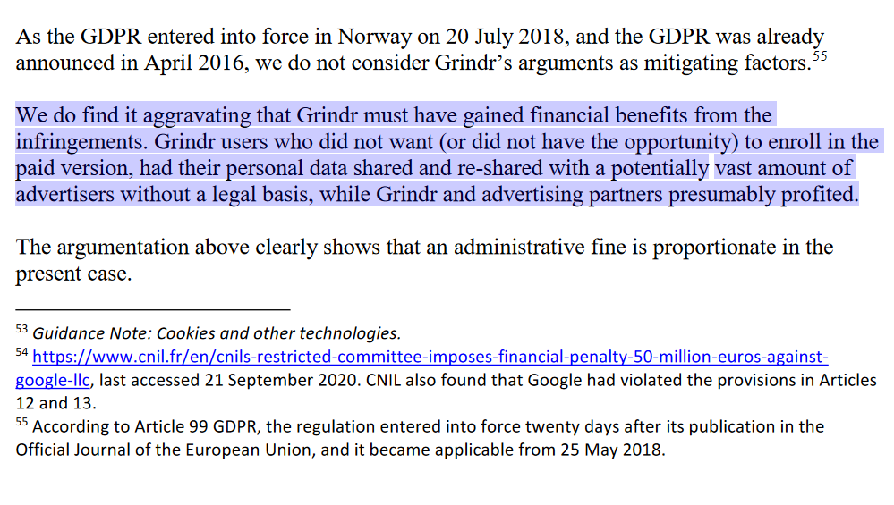 The Norwegian DPA makes several arguments for why to impose a fine to Grindr.For example, they found that the GDPR infringements were 'intentional', and that 'Grindr must have gained financial benefits from the infringements'.("advertising partners presumably profited", too)