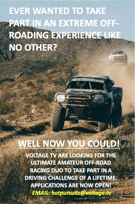 Voltage TV are looking for the ultimate amateur off-road racing duo to take part in a driving challenge of a lifetime!

An epic off-road competition that fuses driving skill, navigation, strategy and mechanical know how.

Apply now! voltagetv.show.works/hotpursuits

#offroad #duo #driving