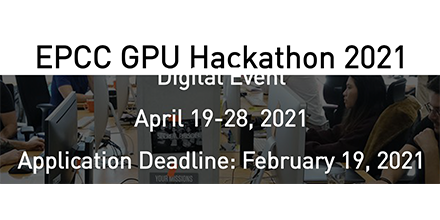 EPCC GPU Hackathon: April 19-28 2021
Mentors will help teams of 3-6 developers accelerate their own codes on GPUs using a programming model or ML framework of their choice. Apply by Feb 19.
<a href="/OpenACCorg/">OpenACC</a> #GPUHackathon

bit.ly/39j4r3N