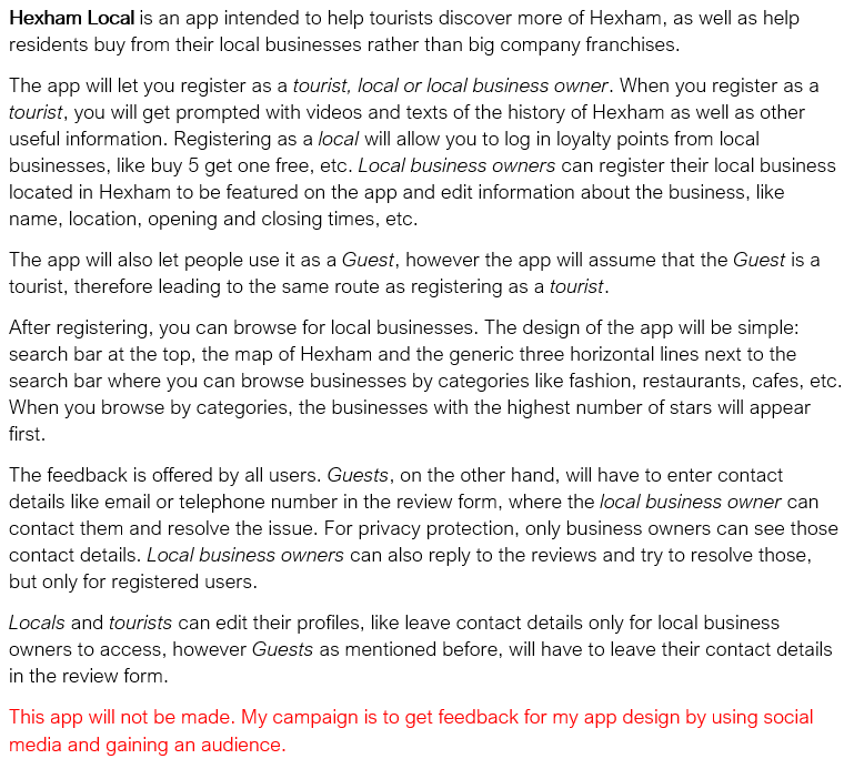 GoHexham's tweet image. Hi all! For my campaign I have designed an app intended to promote local businesses of Hexham. Here are my ideas! Feel free to retweet with any questions and look out for my survey to give me feedback.
Have a great day!