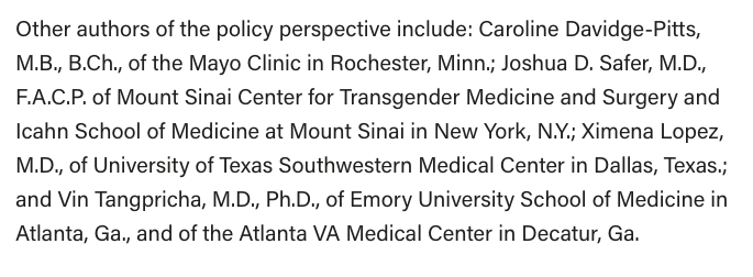 Here is who wrote their position statement.... its US doctors. Their clinical guideline is a mix of doctors and researchers in the US and the Netherlands ... cheerleaders for child transitioning