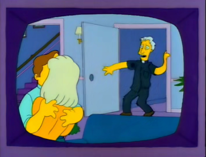 “Father McGrath? I thought you were dead!"

“I was!”