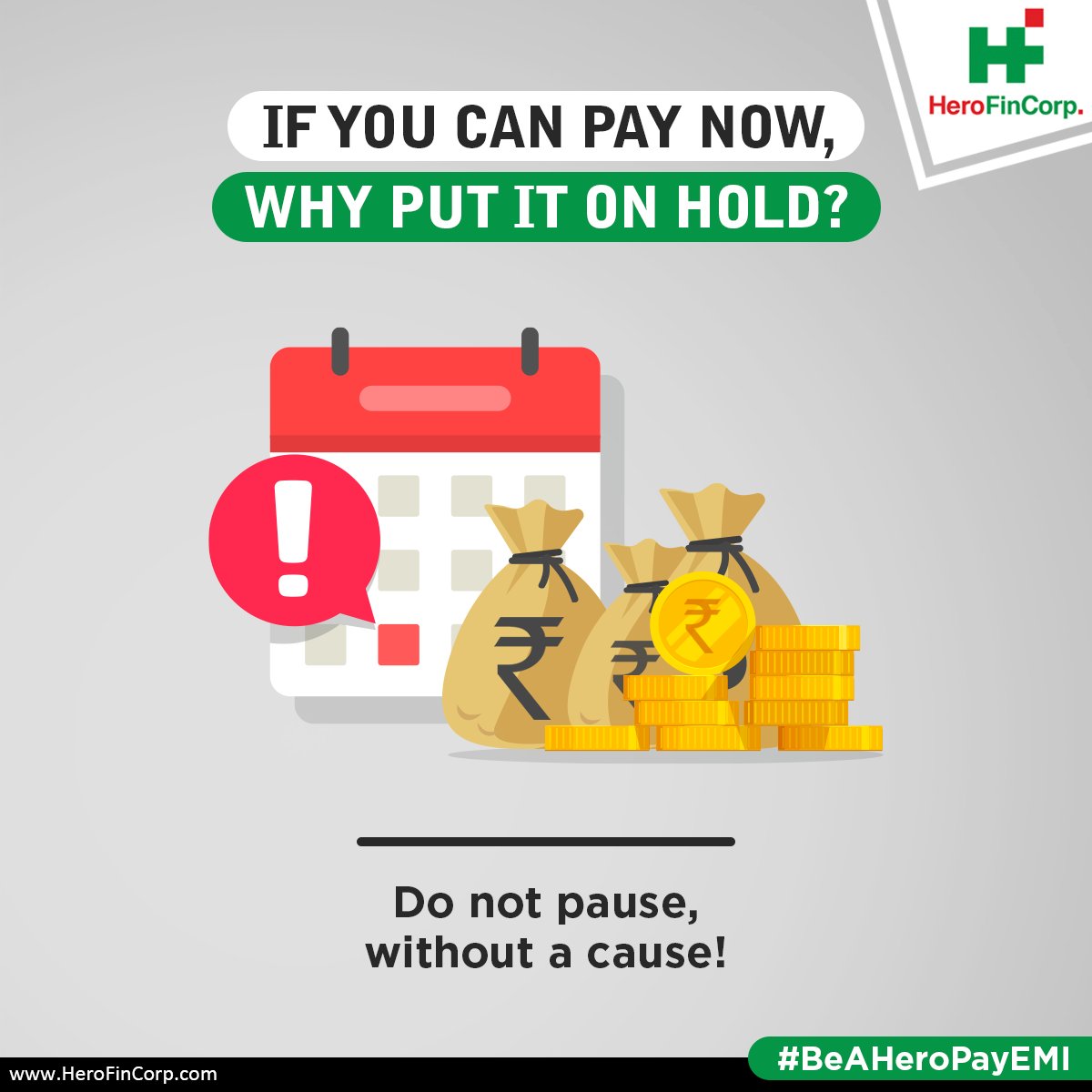 HeroFinCorpLtd's tweet photo. Do not pause your #EMIpayments just like that. Pay it on time if you can as non-payment can further affect your #creditreport as well. #BeAHeroPayEMI #HeroFinCorp #EMIPayments #OnTimeEmi https://t.co/MMBdaxX7PS