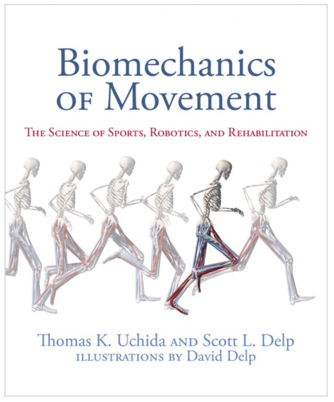 jimmyjdunne_'s tweet photo. A fantastic new book "Biomechanics of Movement
The Science of Sports, Robotics, and Rehabilitation" by Tom Uchida &amp; Scott Delp is out now! I encourage every Biomechanist to pickup a copy https://t.co/hgTvfFKZM2 https://t.co/BMHjuDt3Ro