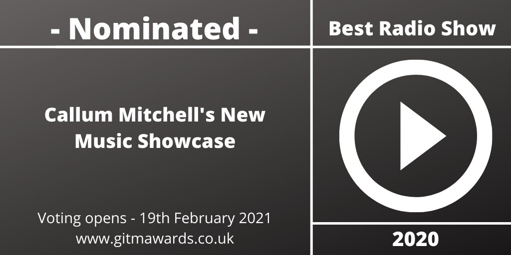 Congratulations to Callum Mitchell's New Music Showcase - nominated for Best Radio Show

#GITMAwards