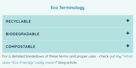 One of the biggest hurdles is learning what eco-friendly REALLY means!The terms you should really familiarize with are Recycled/Recyclable, Biodegradable, and Compostable.I touch on these terms & how they will affect your longterm sustainability goals when choosing supplies.