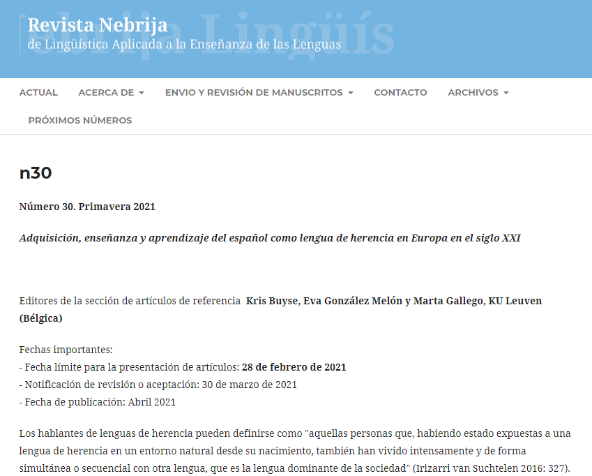 ASELE_ELE's tweet photo. 📢Petición de contribuciones para un monográfico de la Revista Nebrija de Lingüística Aplicada a la Enseñanza de Lenguas. 

Fecha: Primavera 2021.

Tema: Adquisición, enseñanza y aprendizaje del español como lengua de herencia en Europa en el siglo XXI

🌐https://t.co/9lGCr02ovC https://t.co/7Z1y6u4KyB