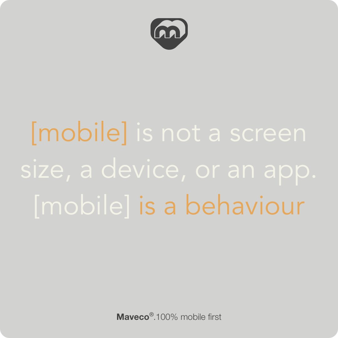 maveco_'s tweet photo. Mobile is not a screen size, a device, or an app.

Mobile is a behaviour. #mobileprinciples #maveco https://t.co/uzzkoMg7Ix