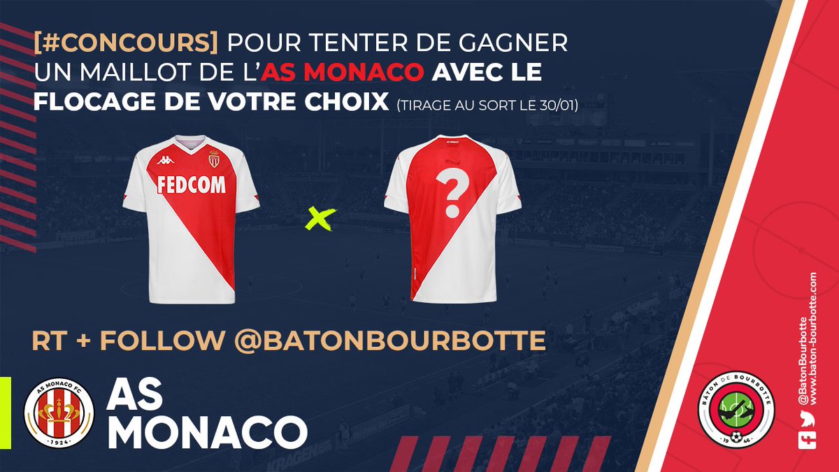BatonBourbotte's tweet photo. 🚨 L'@AS_Monaco soutien le #BatonDeBourbotte !

🎁 Gagnez un maillot domicile ainsi que le flocage de votre choix de l'@AS_Monaco, détenteur actuel du #BatonDeBourbotte !

🎯 Pour cela rien de plus simple :
RT + Follow @BatonBourbotte 

📅 TAS : 30/01 - 18H

🍀 Bonne chance 🤞 https://t.co/wnCPKT3vMq