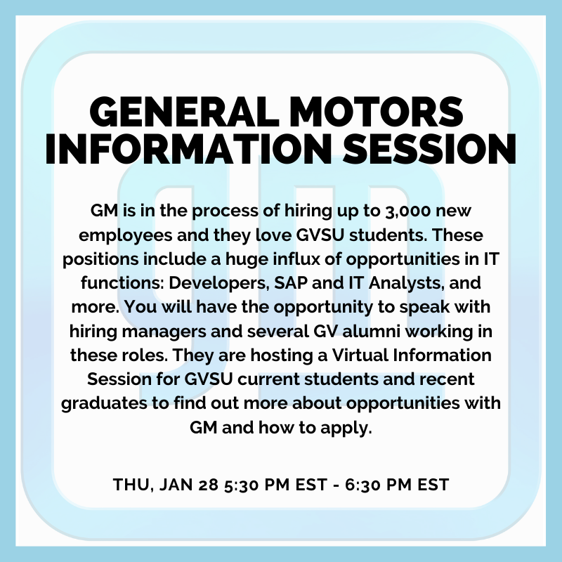 gvsucis's tweet image. You do not want to miss this session. GM is looking to fill these positions before the #gvsucareerfair in March. You can find more information by contacting @GVSUcareers or by using this link and attend Thursday evening&apos;s session: gvsu.joinhandshake.com/events/661469. #computingcareers