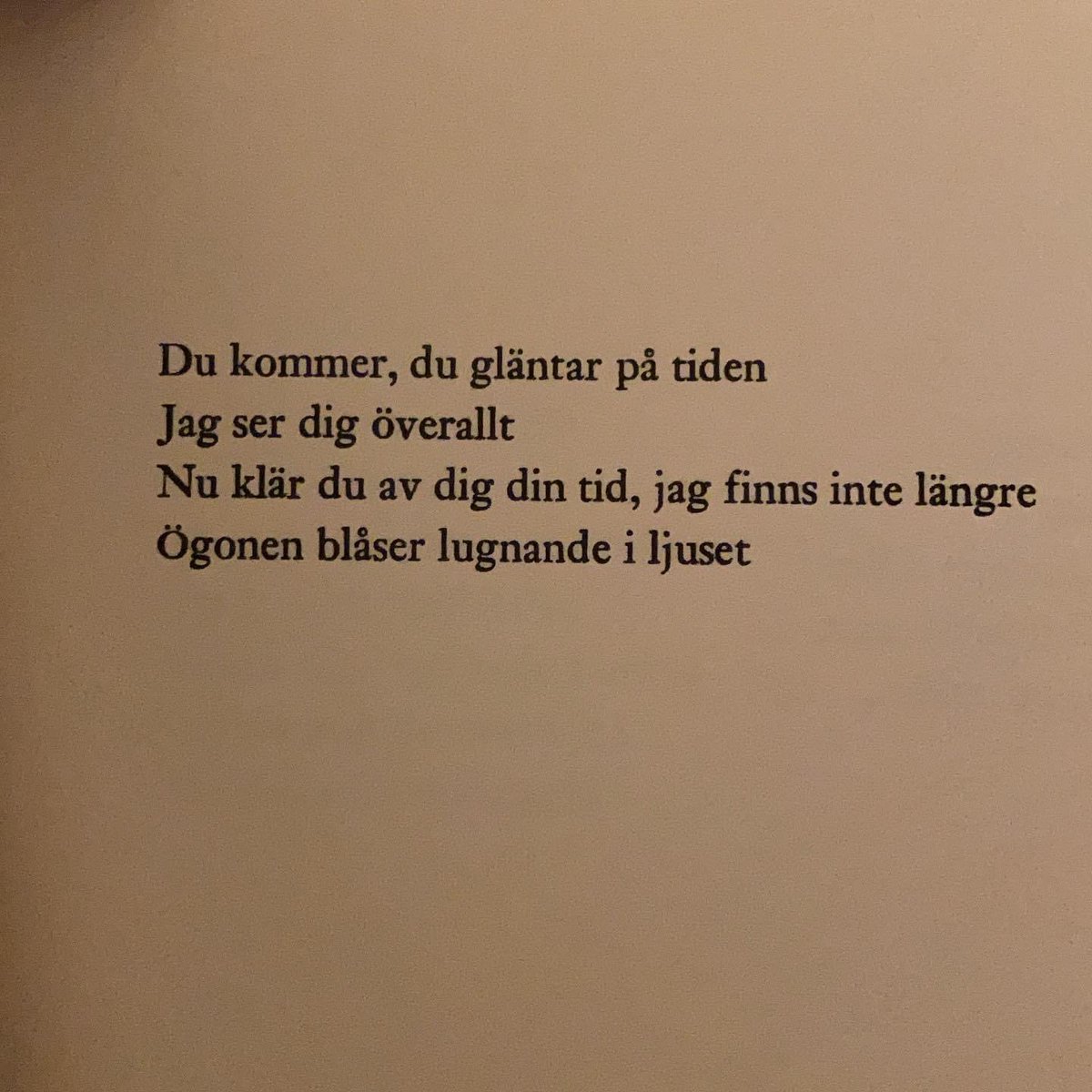 Från Lars Noréns ”Dagliga och nattliga dikter”, 1974
