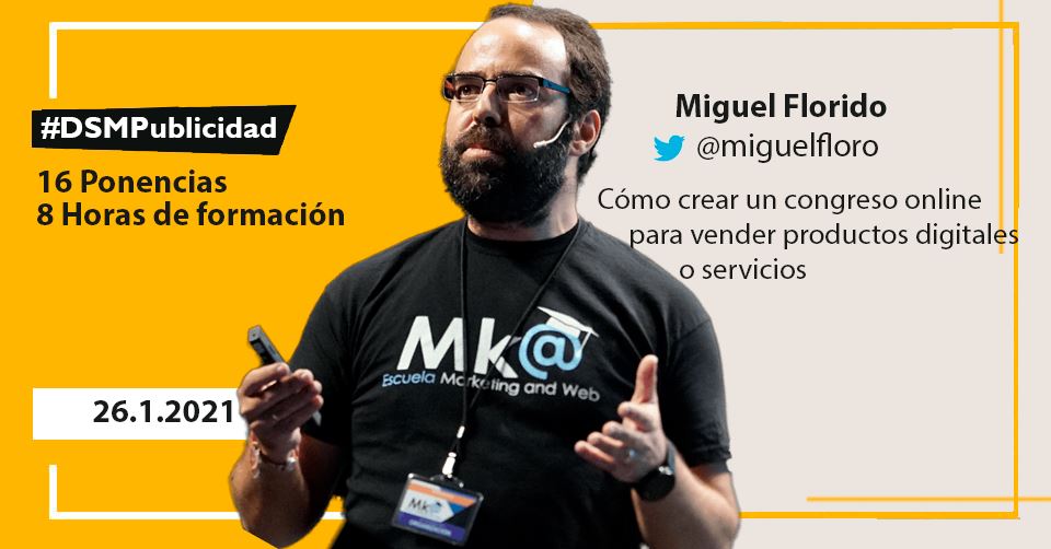 Y para acabar las 8H #nonstop tenemos a <a href="/miguelfloro/">Miguel Florido</a> que nos va a contar "Cómo crear un congreso online para vender productos digitales o servicios" 

#DSMPublicidad <a href="/escuelamktweb/">Escuela Marketing and Web 🎓</a>