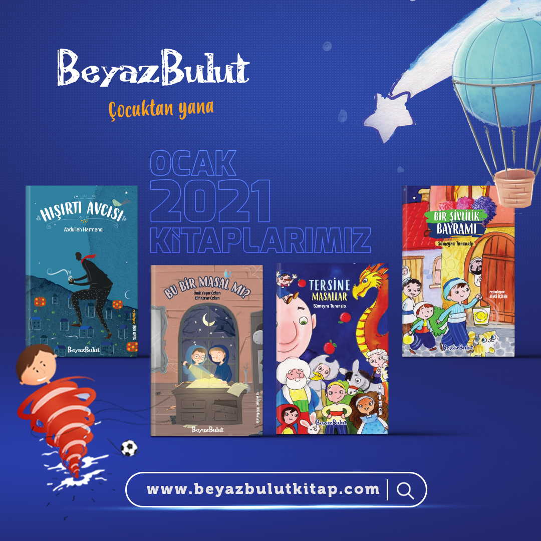 BeyazBulut Kitap (@beyazbulutkitap) on Twitter photo BeyazBulut, 2005'ten beri sürdürdüğü yayın yolculuğunda BeyazBulut Kitap olarak 4 yeni kitapla okurlarını selamlıyor.
BeyazBulut Kitap, çocuktan yana...
Kitaplar hakkında detaylı bilgi için: beyazbulutkitap.com
<a href="/loraskitap/">Loras Kitap</a> BeyazBulut, 2005'ten beri sürdürdüğü yayın yolculuğunda BeyazBulut Kitap olarak 4 yeni kitapla okurlarını selamlıyor.
BeyazBulut Kitap, çocuktan yana...
Kitaplar hakkında detaylı bilgi için: beyazbulutkitap.com
<a href="/loraskitap/">Loras Kitap</a>
