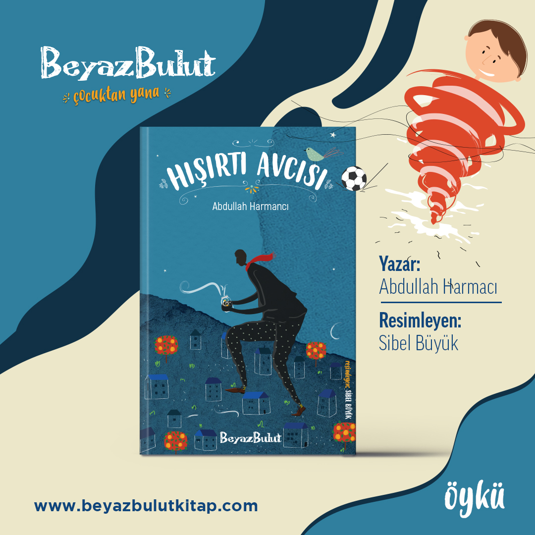 BeyazBulut Kitap (@beyazbulutkitap) on Twitter photo BeyazBulut Kitap, okurlarını usta öykücü Abdullah Harmancı'nın "Hışırtı Avcısı" isimli öykü kitabıyla selamlıyor. Kitabı Sibel Büyük'ün çizimleri renklendiriyor.
BeyazBulut Kitap, çocuktan yana...
Detaylı bilgi için: beyazbulutkitap.com
<a href="/abd_harmanci/">abdullah harmancı</a> <a href="/loraskitap/">Loras Kitap</a> BeyazBulut Kitap, okurlarını usta öykücü Abdullah Harmancı'nın "Hışırtı Avcısı" isimli öykü kitabıyla selamlıyor. Kitabı Sibel Büyük'ün çizimleri renklendiriyor.
BeyazBulut Kitap, çocuktan yana...
Detaylı bilgi için: beyazbulutkitap.com
<a href="/abd_harmanci/">abdullah harmancı</a> <a href="/loraskitap/">Loras Kitap</a>