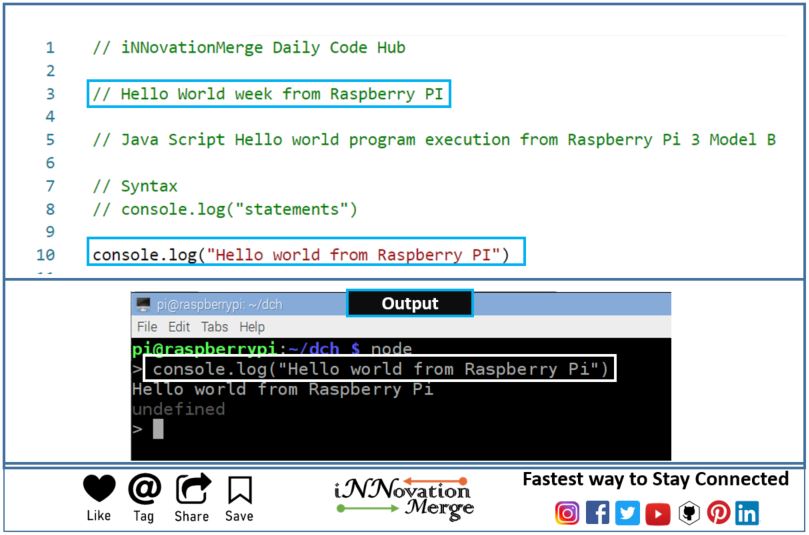 InnovationMerge's tweet photo. Day 72 -"iNNovationMerge DailyCodeHub"
{Refresh}[Revise]<Reshare>
Java Script Hello world program execution from Raspberry Pi 3 Model B 
#Java #Raspberry3 #Linux #Helloworld #Sonic #debain #coding #learn #educational #innovationmerge #dailycodehub #push #codinglife #Programming https://t.co/cLtQg3WNtw