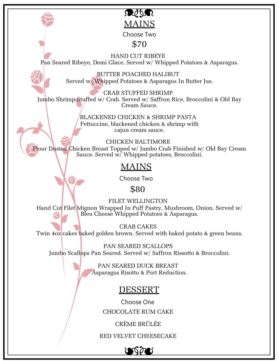 Treat your special someone to dinner for 2! This menu available the 12th through the 14th. Call 301-791-0370 for reservations.