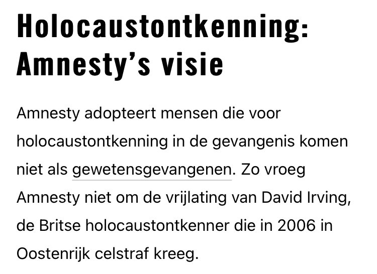 2006  @amnesty denial of  #genocide ( #Holocaust ) : BAD"We do not adopt prisoners of conscience for Holocaust denial. We did not ask for the release of David Irving, the British Holocaust denier who was sentenced to prison in Austria in 2006." https://www.amnesty.nl/encyclopedie/holocaust-holocaustontkenning