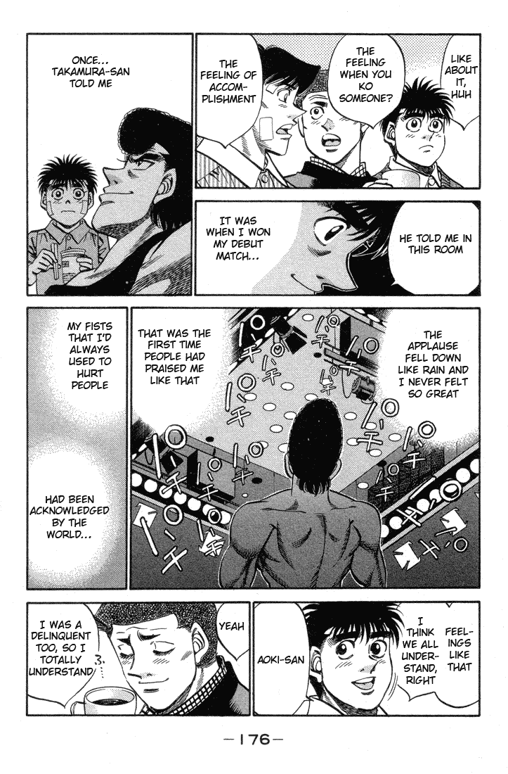 This leads into the first of many reasons why he fights. Rather than be known as an outcast, his talent at fighting made him a hero to the eyes of others. Takamura himself calls the boxing ring the "one place he belongs" because it's a place where he feels accepted.