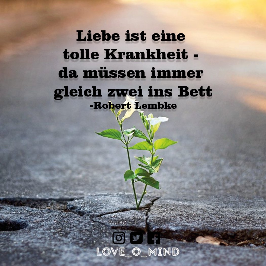 Liebe ist die schönste Krankheit. . #love #sprüche #spruch #zitate  #beziehung #gesundheit #corona #deutschland #coronavirus #humor #bedroom  #interior #schlafzimmerideen #schlafzimmer #schlafen #zitat #traurig  #forever #liebessprüche, image size:1050x1050