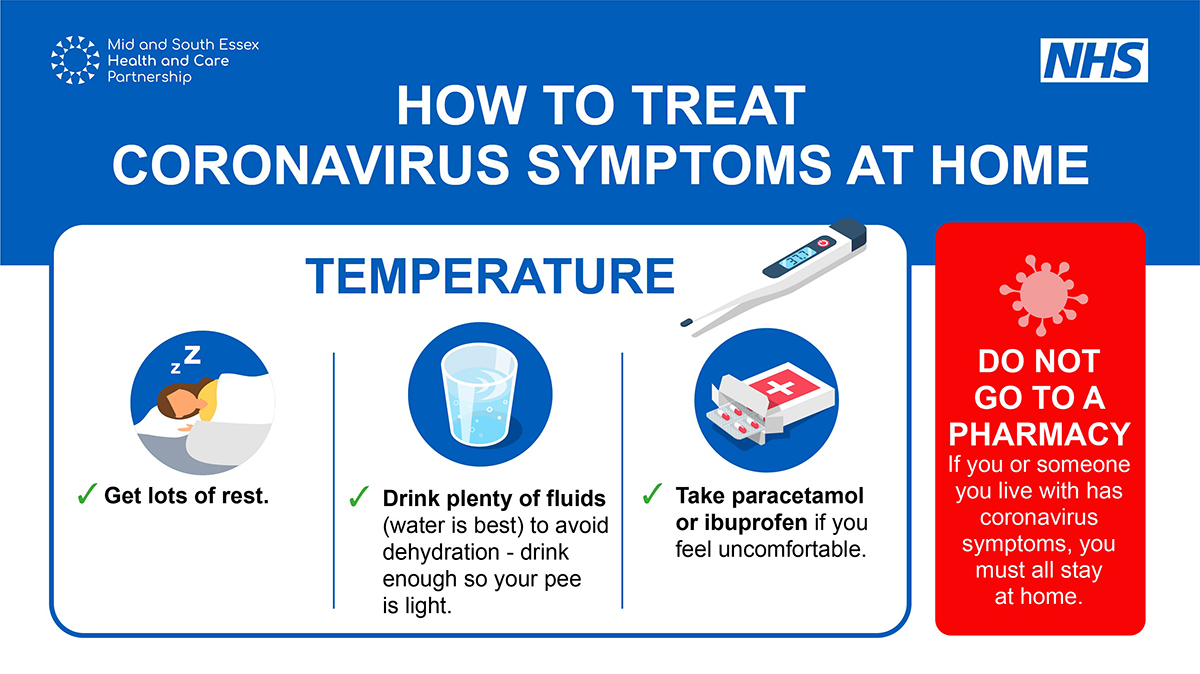 If you have a high temperature, it can help to: get lots of rest.drink plenty of fluids (water is best) to avoid dehydration – drink enough so your pee is light yellow and clear.take paracetamol or ibuprofen if you feel uncomfortable. #COVIDSelfCare