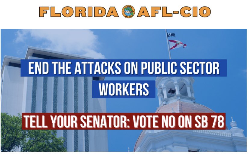 In Florida, the decision to join a union is yours and yours alone. SB 78 would add needless red tape to the process of joining a union. Call your FL State senator today and tell them to vote NO on SB 78! #UnionStrong