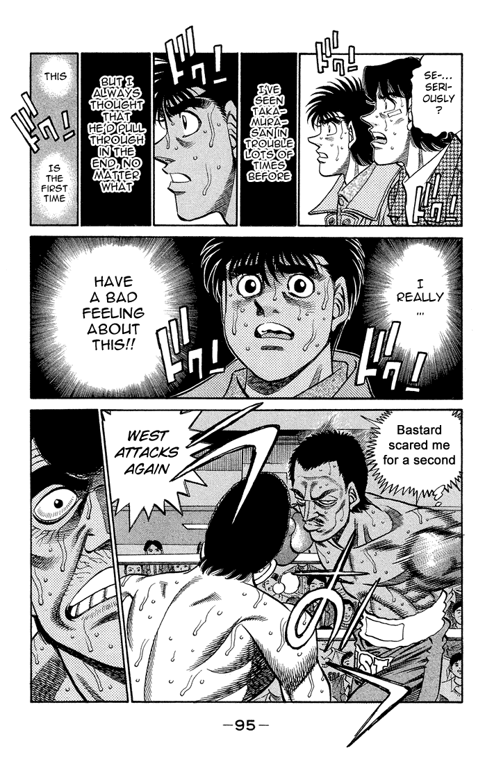 Yet another reason Takamura fights is to live up to the expectations people close have of him. They all see Taka as the paragon of boxing, the indomitable fighter who is also better than and always wins and example to aspire to.