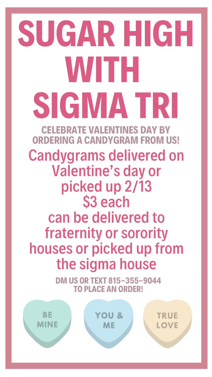 Celebrate Valentine’s day buy ordering a candygram from Tri Sigma! Available for only $3! 💘💘