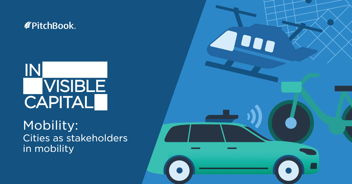 PitchBook's tweet photo. On this week’s episode of In Visible Capital, we chat about cities as stakeholders in mobility and how the pandemic has impacted our approach to movement with @Playground_VC’s Peter Barrett: https://t.co/M4Bp9pMqP0 https://t.co/lcf2MjHWbN