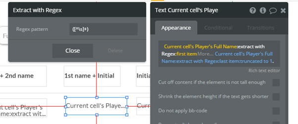 To display the first name, pull the database Full Name and extract with Regex, using the Regex pattern: ([^\\s]+). For 1st name, use the qualifier ‘first item’. For 2nd name, use the qualifier ‘last item’.