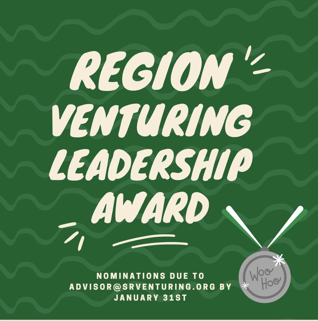 Region Venturing Leadership Award Nominations are due this Sunday, January 31st!
🏅
All you have to do is fill out this fillable pdf: bit.ly/vlaform and send the pdf to advisor@srventuring.org.