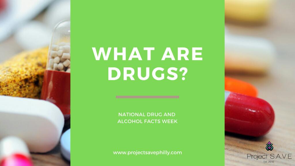 psavephilly's tweet image. #Thread What are drugs? 
#projectsave #projectsavephilly
National Drug and Alcohol Facts Week #NDAFW 
- Data from Drug Aware