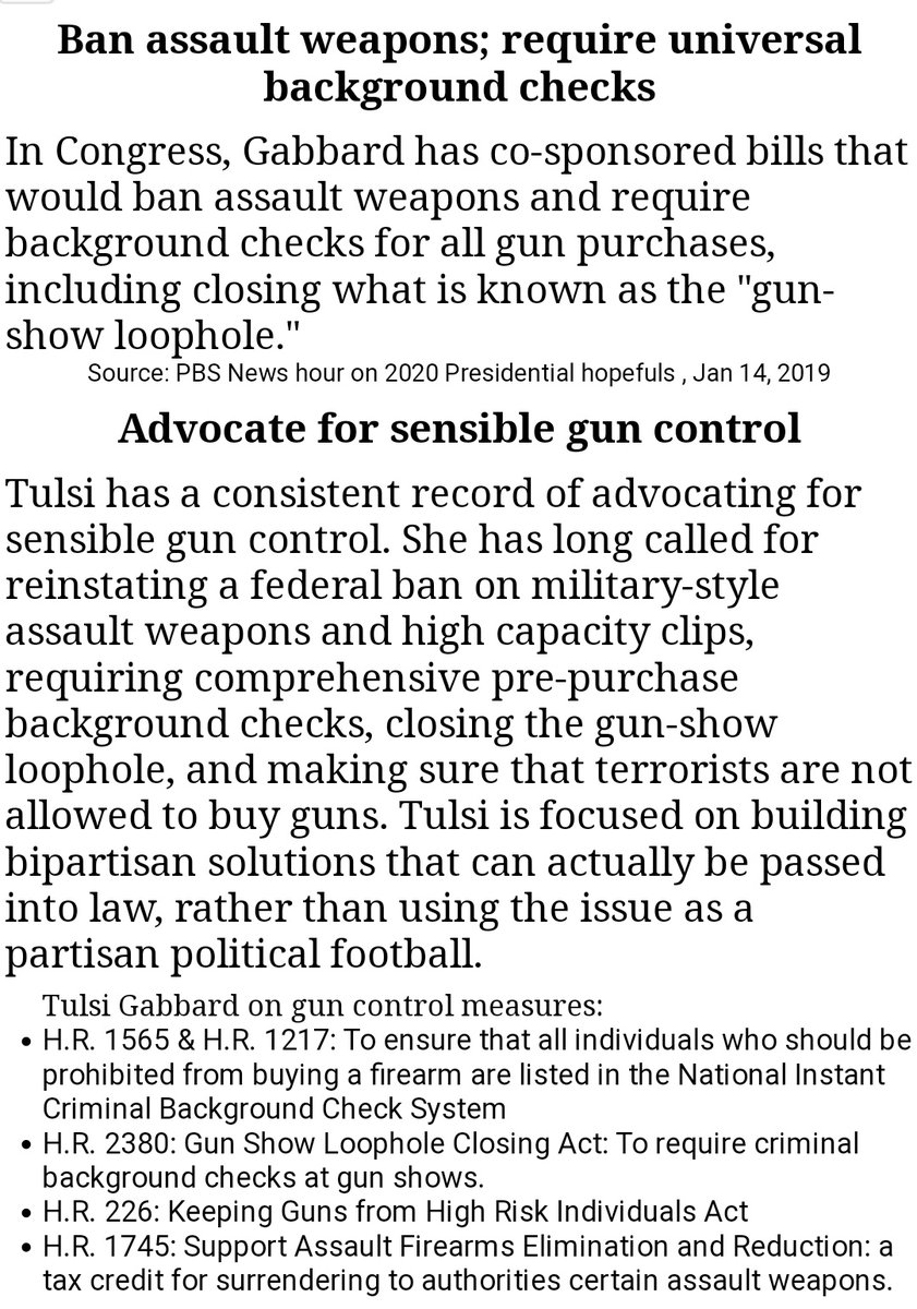 Tulsi is pro 2nd amendment but some of the bills she's sponsored in congress or some of the things she's been on record about are certain to bug people.
