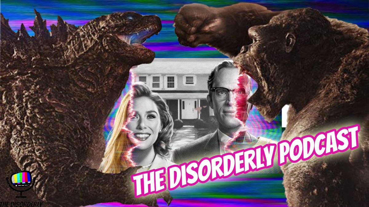 #GodzillaVsKong, #WandaVision, #LockedDown &amp; More - The Disorderly Podcast

youtu.be/e1iPndKparI
