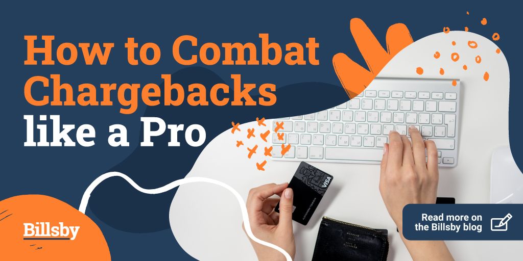 billsbysaas's tweet photo. Confused about chargebacks? Hoping to hang onto more of your revenue? Our latest blog has the tips you need to succeed: https://t.co/SlF58B8DgE https://t.co/GzAfKaK3dz