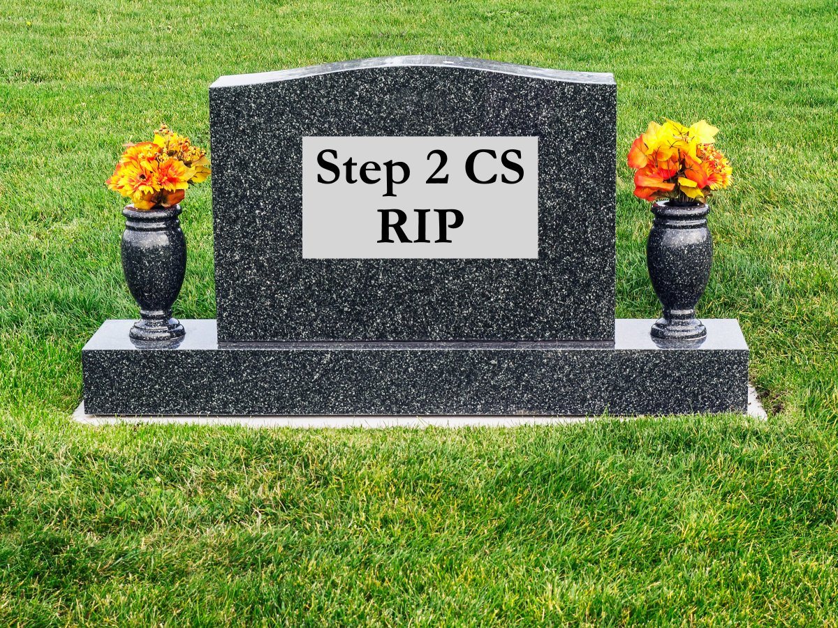 EMedCoach's tweet photo. No more STEP 2 CS? https://t.co/ckW7VsQGOg
If you were going to give the eulogy at the funeral for Step2 CS, what would you say? #MedStudentTwitter #MedEdChat https://t.co/TwCIf6AO2i