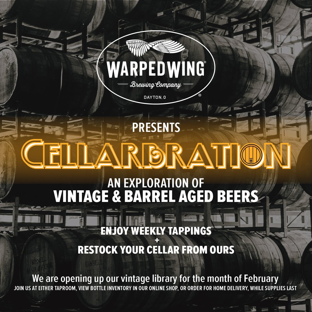 WarpedWing's tweet photo. We're excited to introduce to you a unique #cellarbeer experience like never before! Now presenting - CELLARBRATION - a month-long exploration of vintage &amp; barrel aged beers.

The #Cellarbration kicks off Feb 3rd - see you soon! 🍻 

https://t.co/0AxKGqrgaP

#warpedwing #dayton https://t.co/yNhitapIYA