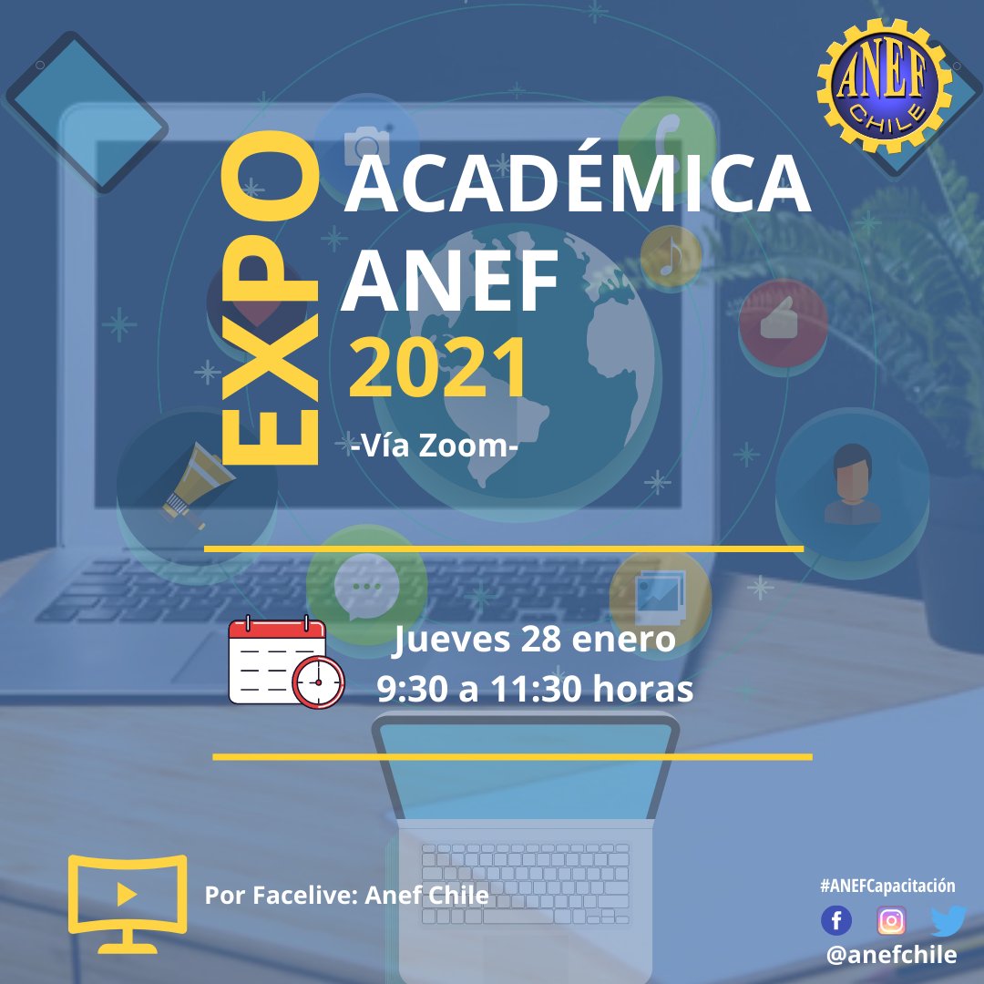 anefchile's tweet photo. 📌 #ANEFCapacitación | La Agrupación invita a la “Primera Expo Académica ANEF 2021”
📆 Jueves 28 enero
⏰ 9:30 horas a 11:30 horas
💻📲 Vía Zoom
📺 #FaceLive Anef Chile https://t.co/8PSV4KUAIX