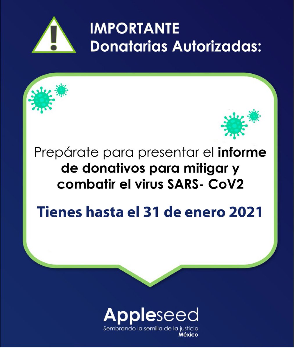 AppleseedMexico's tweet photo. #AVISOIMPORTANTE 

¡Donataria Autorizada! Recuerda que tienes hasta el 31 de enero 2021 para enviar la declaración informativa de donativos por #COVID19.

👉 https://t.co/pNa5DXBiRK https://t.co/kGy3gcnWzd