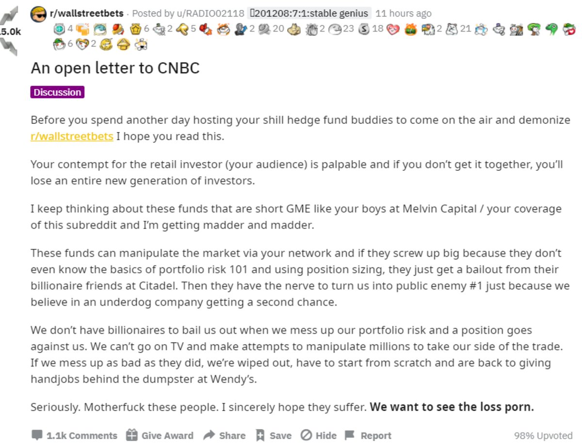 /r/WallStreetBets has written an open letter to powers that be  @CNBC - they threaten to continue to bankrupt every last hedge-fund since Wall Street has screwed over the average American & always gets bailed out. They actually make great points, read: